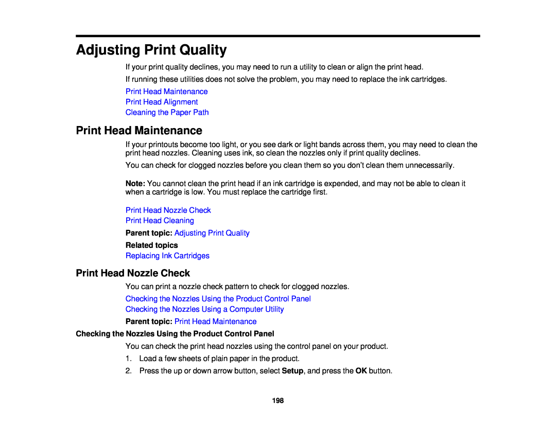 Epson WF-2650 manual Adjusting Print Quality, Print Head Maintenance, Print Head Nozzle Check, Cleaning the Paper Path 