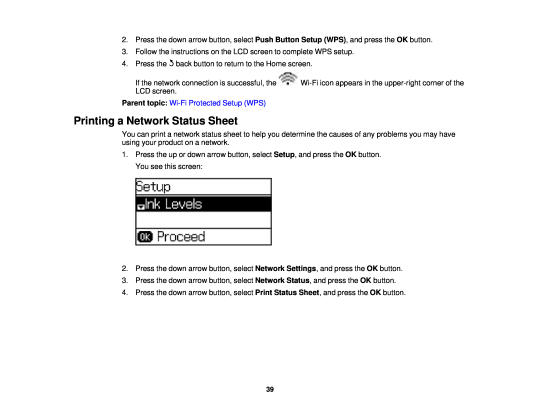 Epson WF-2650 manual Printing a Network Status Sheet, Parent topic: Wi-FiProtected Setup WPS 