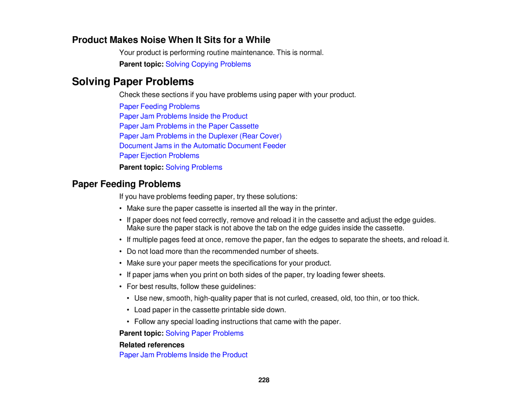 Epson WF-2650 manual Solving Paper Problems, Product Makes Noise When It Sits for a While, Paper Feeding Problems 