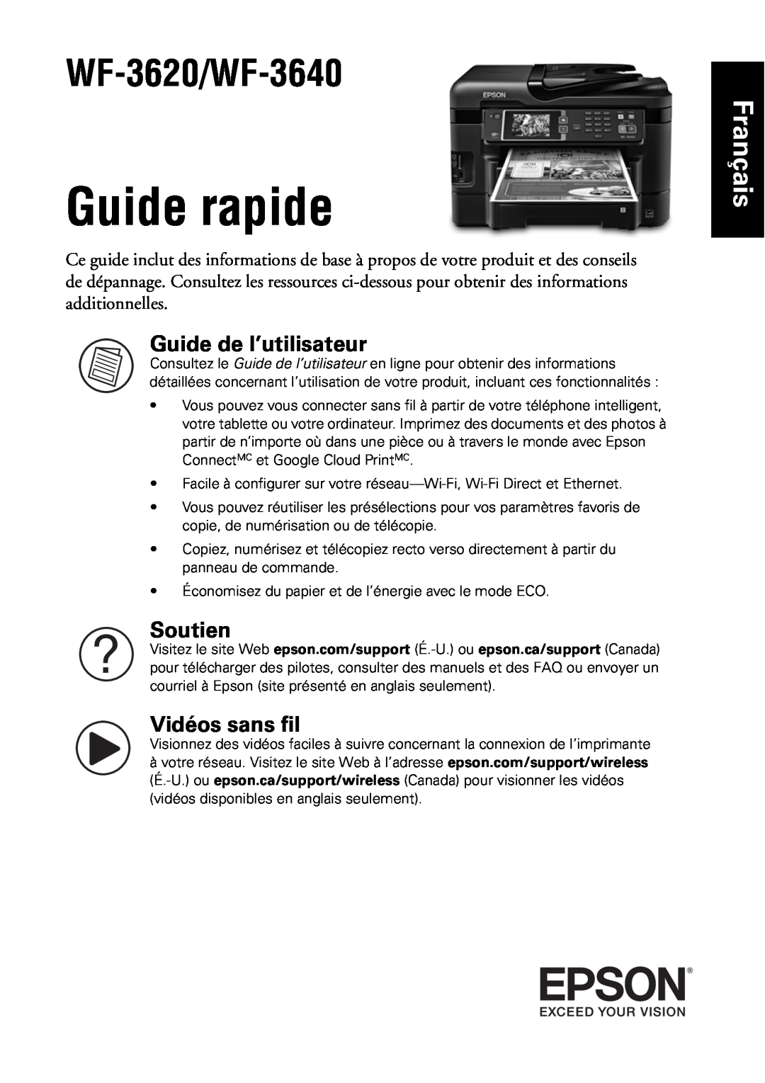 Epson manual Guide rapide, Français, Guide de l’utilisateur, Soutien, Vidéos sans fil, WF-3620/WF-3640 