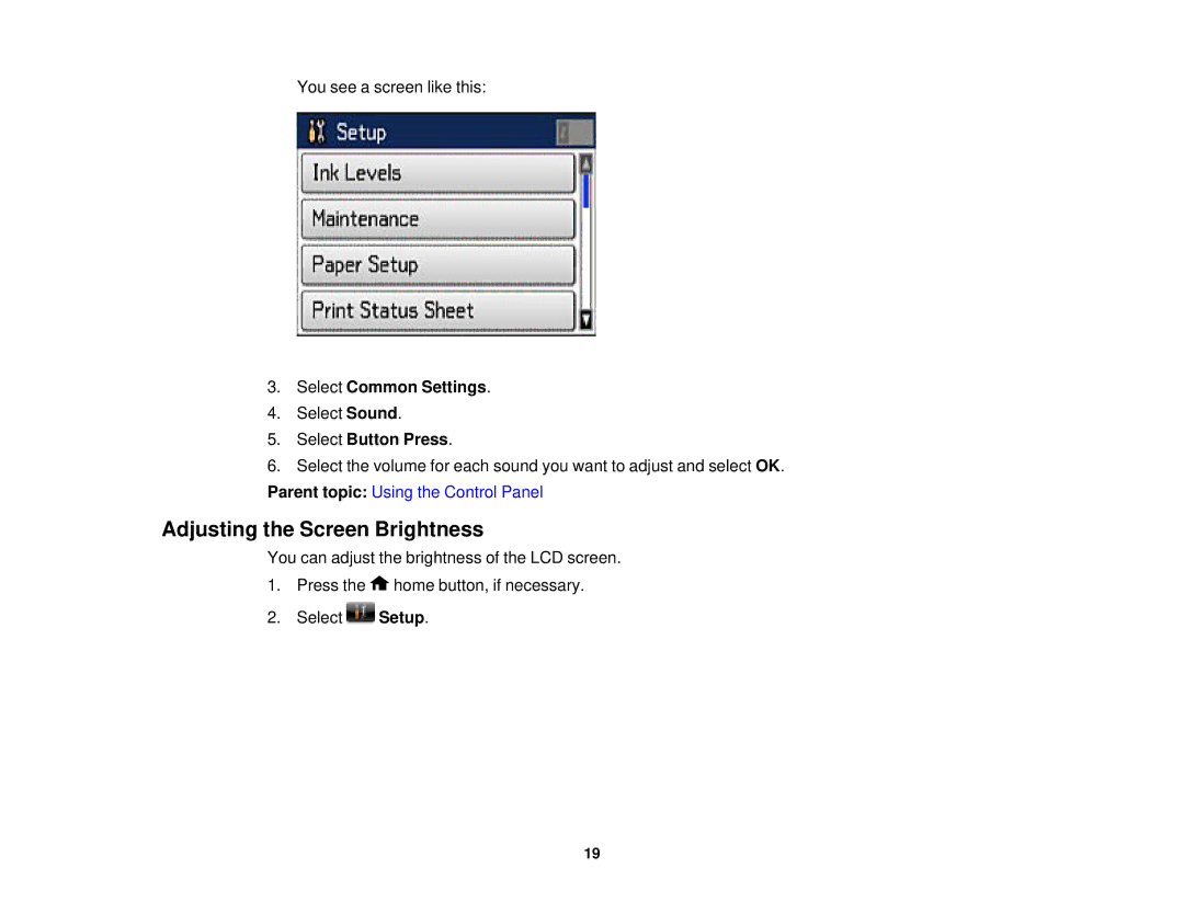 Epson WF2660 manual Adjusting the Screen Brightness, Select Button Press 