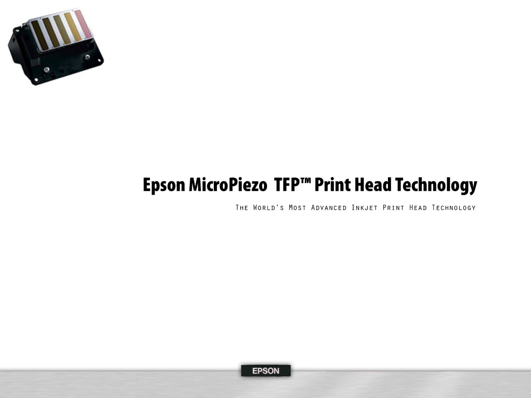 Epson WT7900 manual Epson MicroPiezo TFP Print Head Technology 