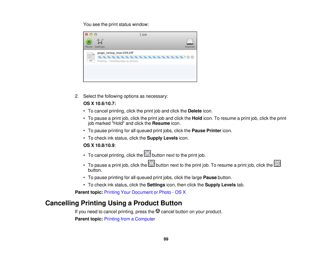 Epson XP-520 manual Cancelling Printing Using a Product Button, OS X 10.6/10.7, OS X 10.8/10.9 