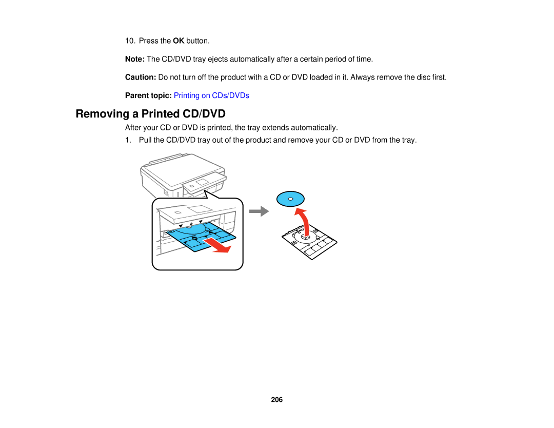 Epson XP-620 manual Removing a Printed CD/DVD 