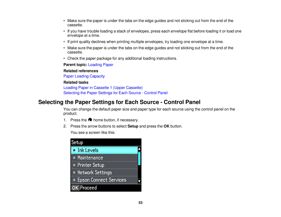 Epson XP-620 Selecting the Paper Settings for Each Source Control Panel, Parent topic Loading Paper Related references 