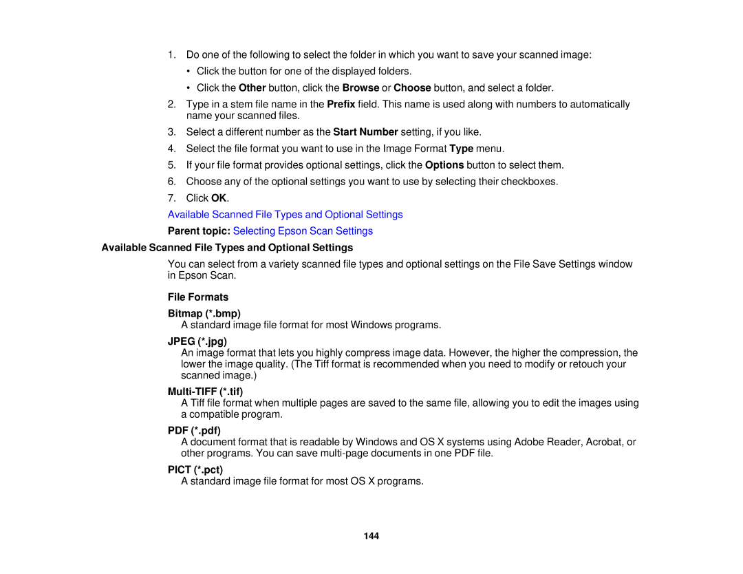 Epson XP-850 Available Scanned File Types and Optional Settings, File Formats Bitmap *.bmp, Jpeg *.jpg, Multi-TIFF *.tif 