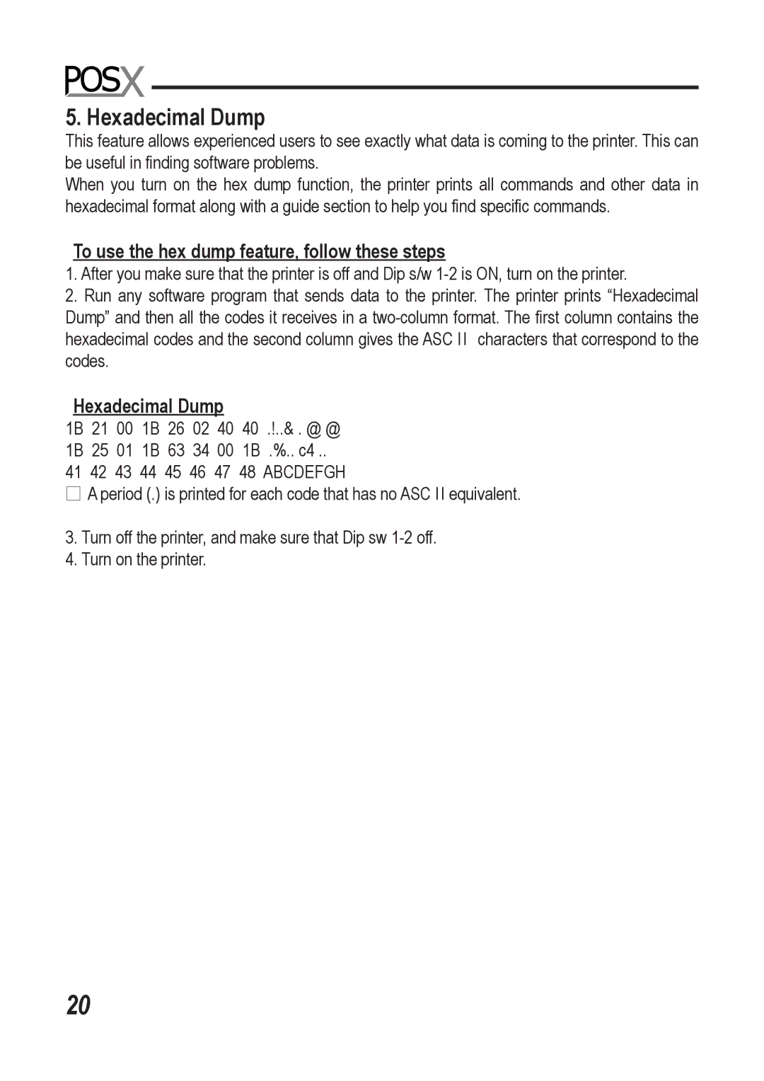 Epson XR510 manual Hexadecimal Dump, To use the hex dump feature, follow these steps 