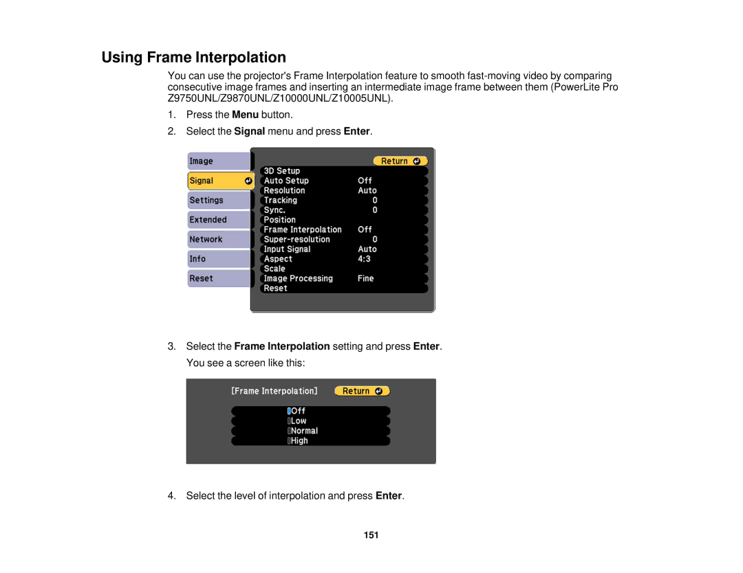 Epson Z10005UNL, Z9870UNL, Z11005NL, Z9900WNL, Z9870NL, Z9800WNL, Z9750UNL, Z10000UNL, Z11000WNL manual Using Frame Interpolation 