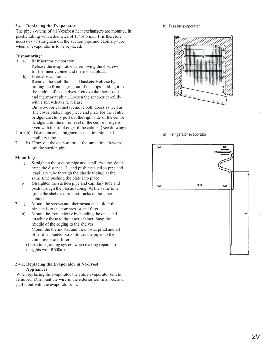 Equator 375 service manual Dismounting, Mounting, Replacing the Evaporator in No-Frost Appliances 