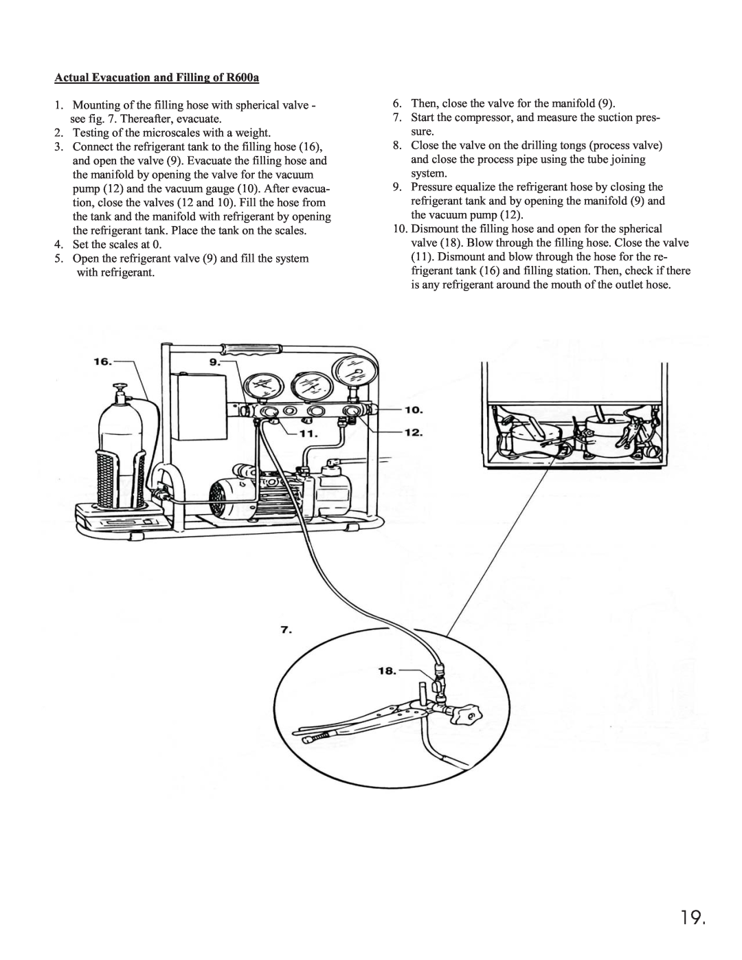 Equator 375 service manual Actual Evacuation and Filling of R600a 