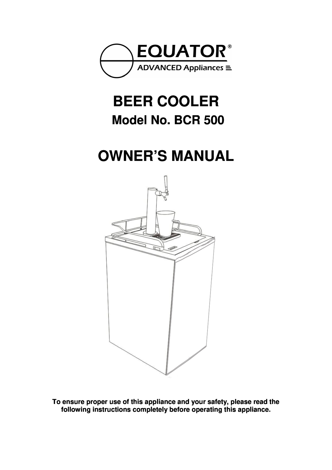 Equator BCR 500 manual Model No. BCR, Beer Cooler 