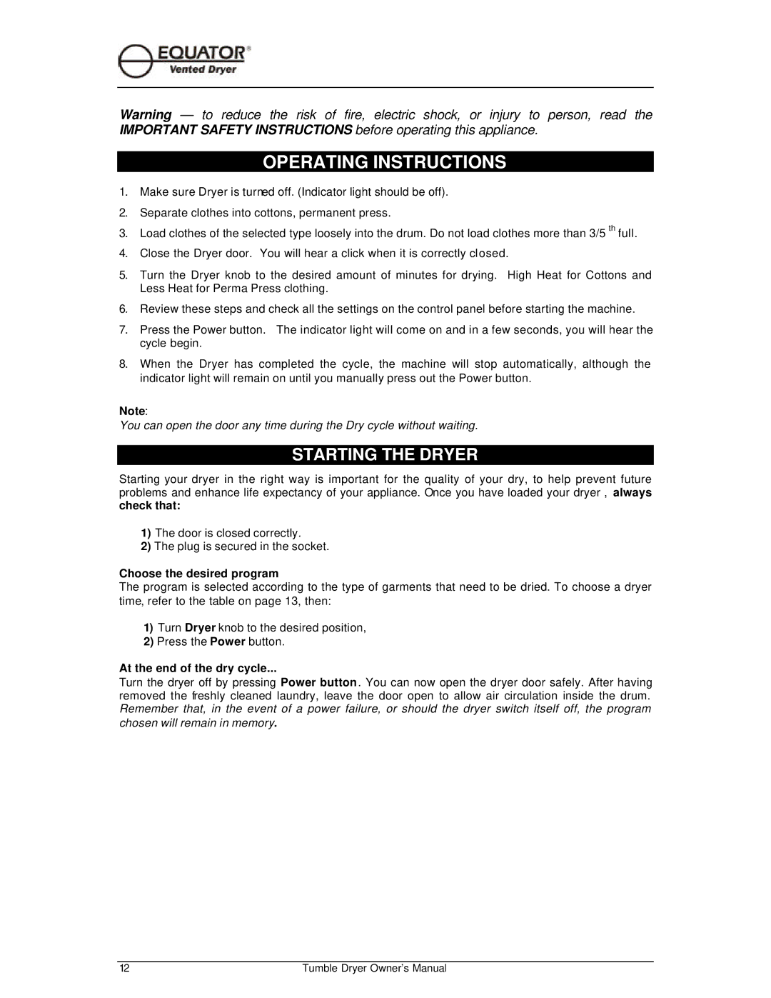 Equator ED 510 owner manual Operating Instructions, Starting the Dryer 