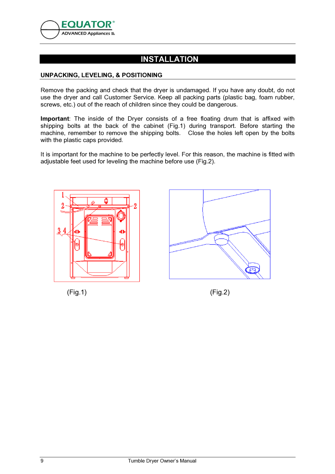 Equator ED 620 owner manual Installation, UNPACKING, LEVELING, & Positioning 