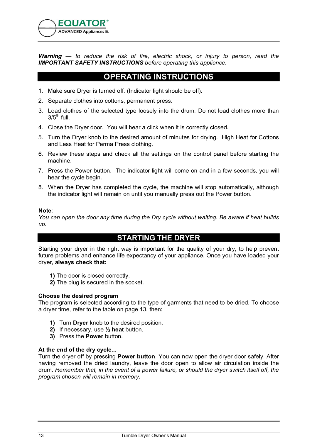 Equator ED 620 Operating Instructions, Starting the Dryer, Choose the desired program, At the end of the dry cycle 