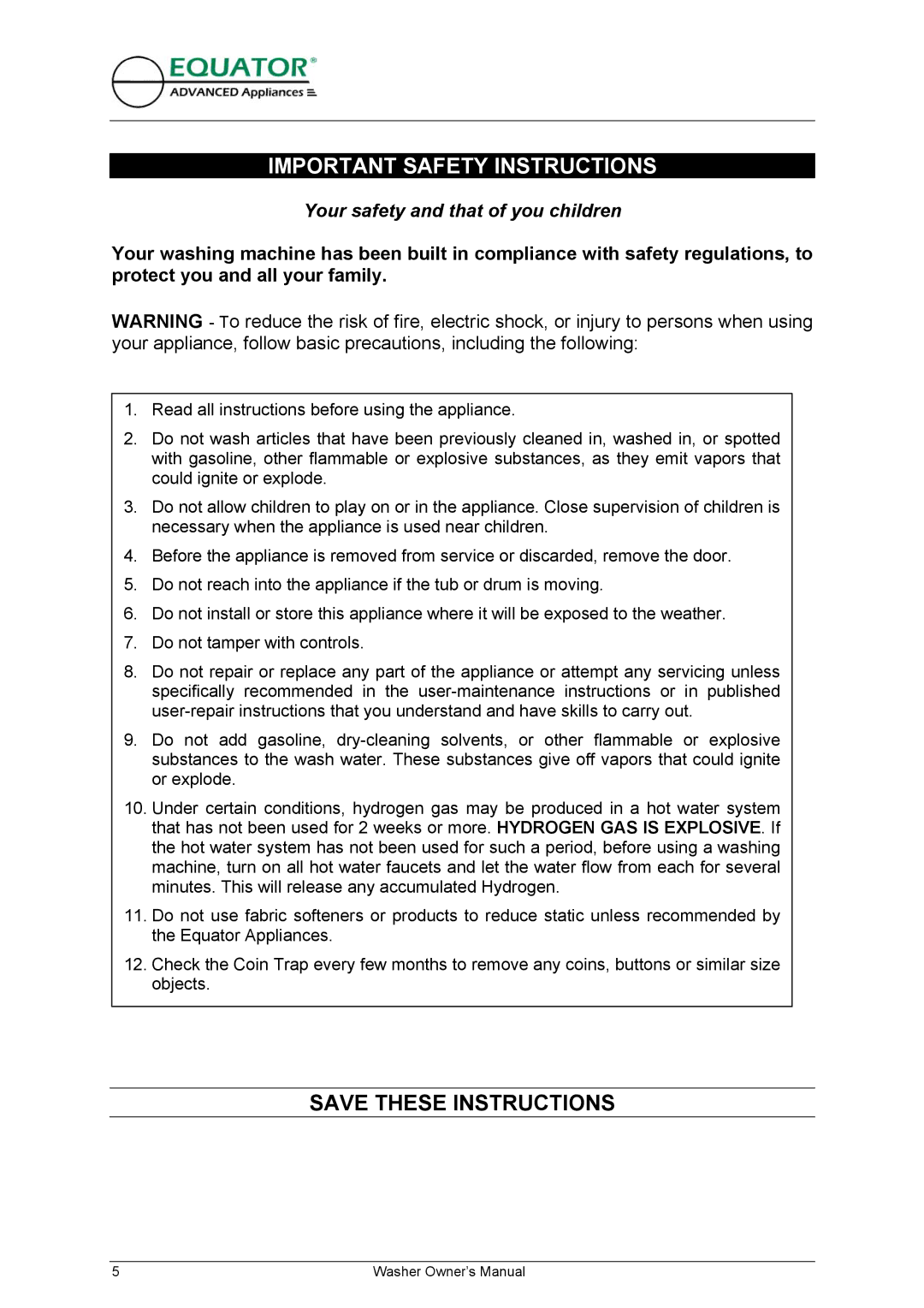 Equator EW 620 owner manual Important Safety Instructions, Your safety and that of you children 