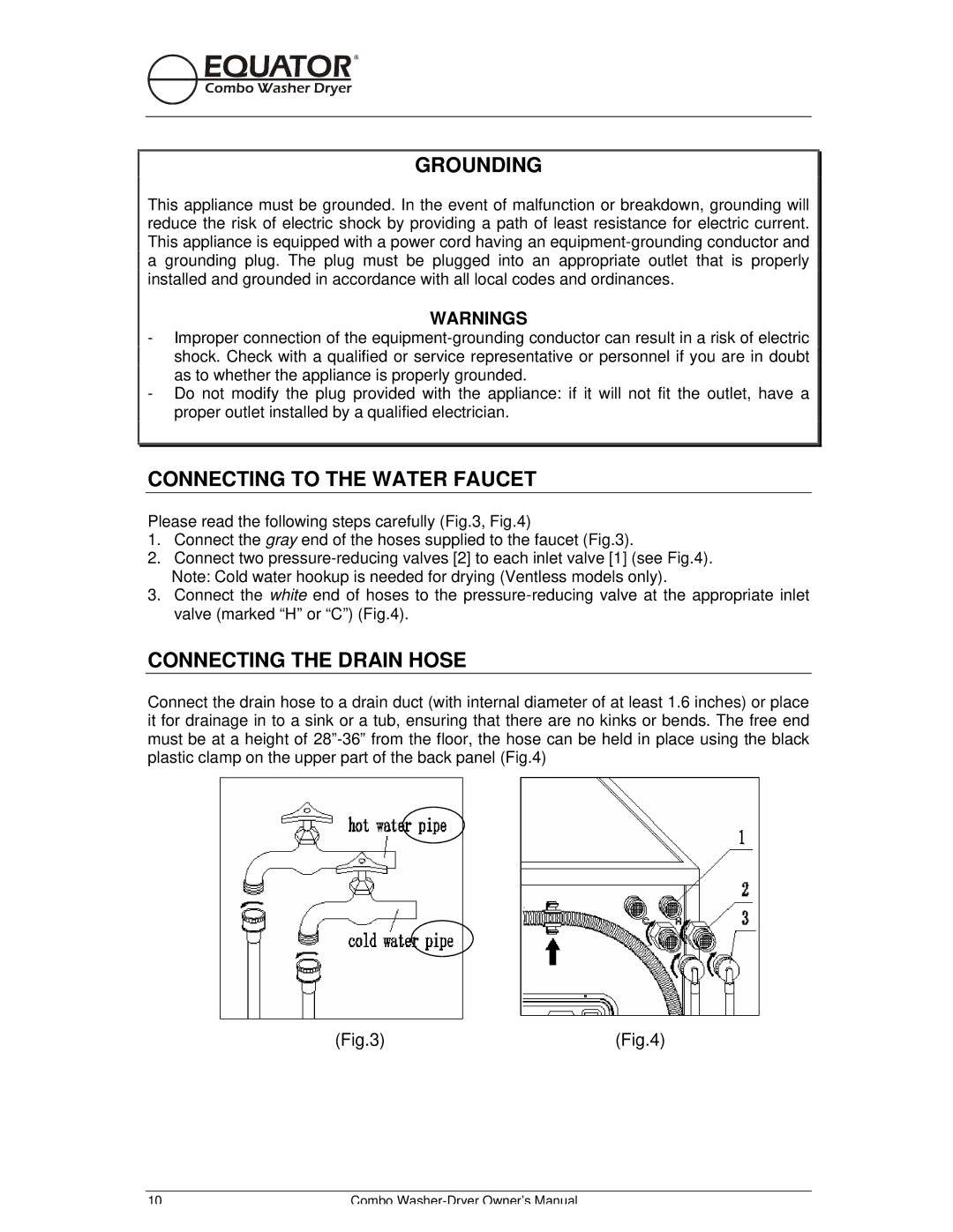 Equator EZ 1720 V owner manual Grounding, Connecting to the Water Faucet, Connecting the Drain Hose 