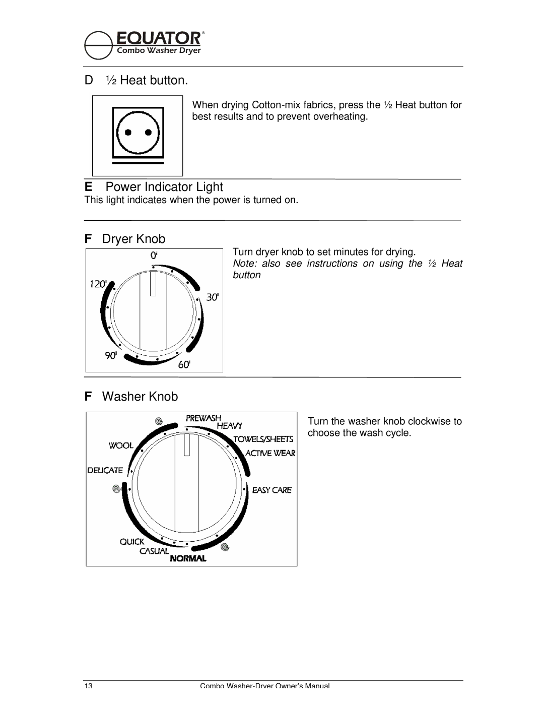 Equator EZ 1720 V owner manual Power Indicator Light 