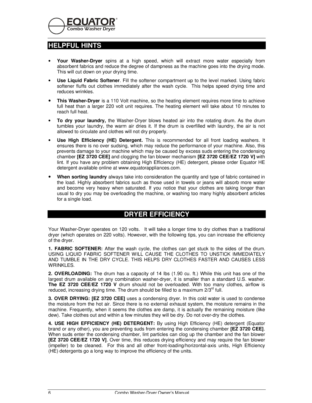 Equator EZ 1720 V owner manual Helpful Hints, Dryer Efficiency 