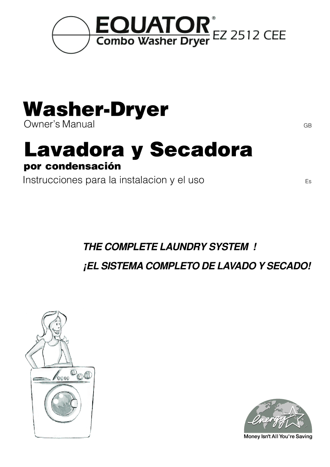 Equator EZ 2512 CEE manual Washer-Dryer Lavadora y Secadora 