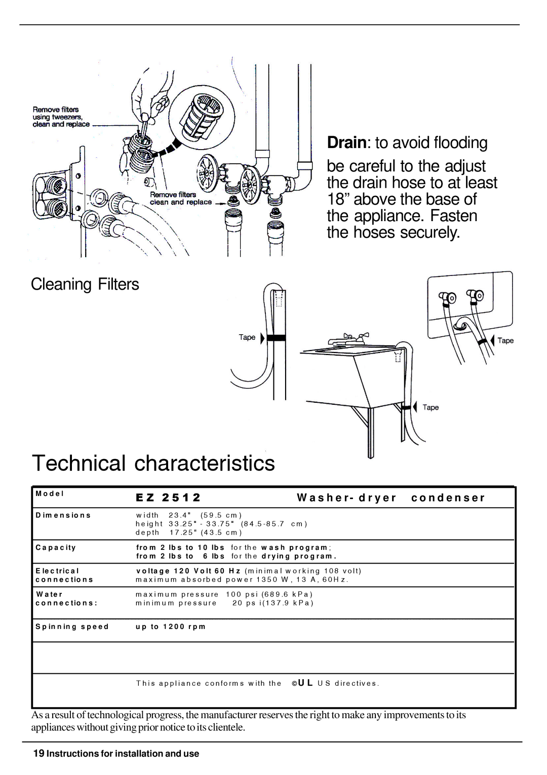 Equator EZ2512CEE owner manual Drain to avoid flooding, 2 5 1 S h e r d r y e r c o n d e n s e r 