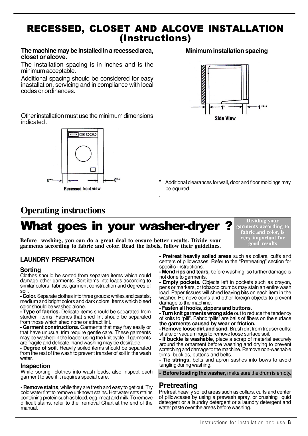 Equator EZ2512CEE Pretreating, Machine may be installed in a recessed area, Closet or alcove, Sorting, Inspection 