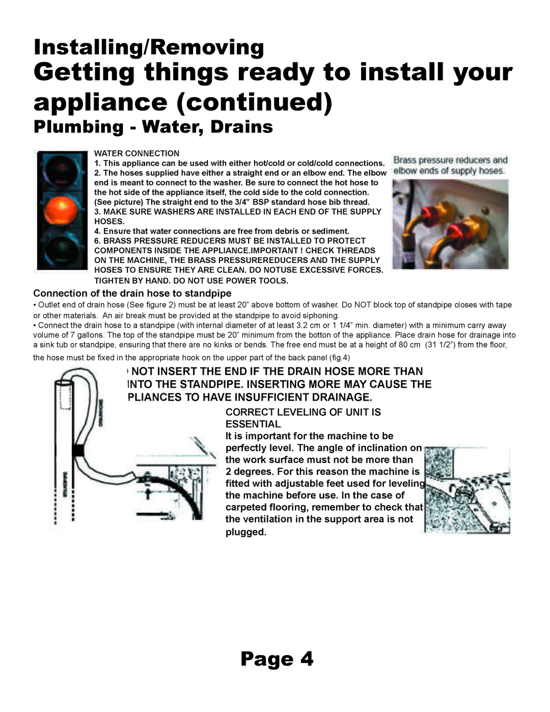 Equator MJ-9900 installation manual Plumbing Water, Drains, Water Connection 