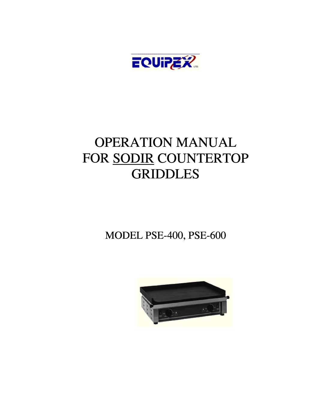 Equipex operation manual MODEL PSE-400, PSE-600 
