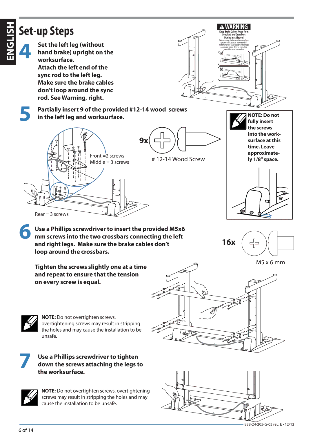 Ergotron 24271926 manual Right legs. Make sure the brake cables don’t 