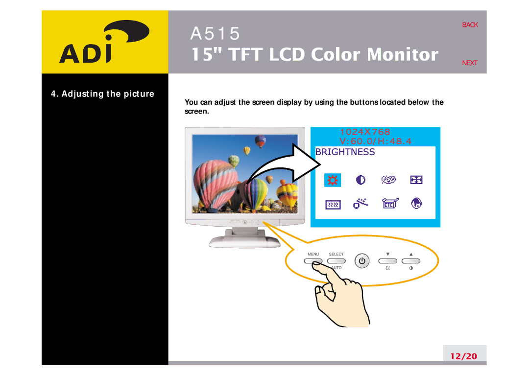 Ergotron A515 manual Adjusting the picture 