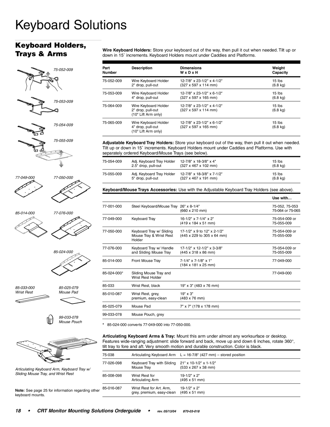 Ergotron CRT Monitor manual Keyboard Solutions, Keyboard Holders, Trays & Arms, Use with… 