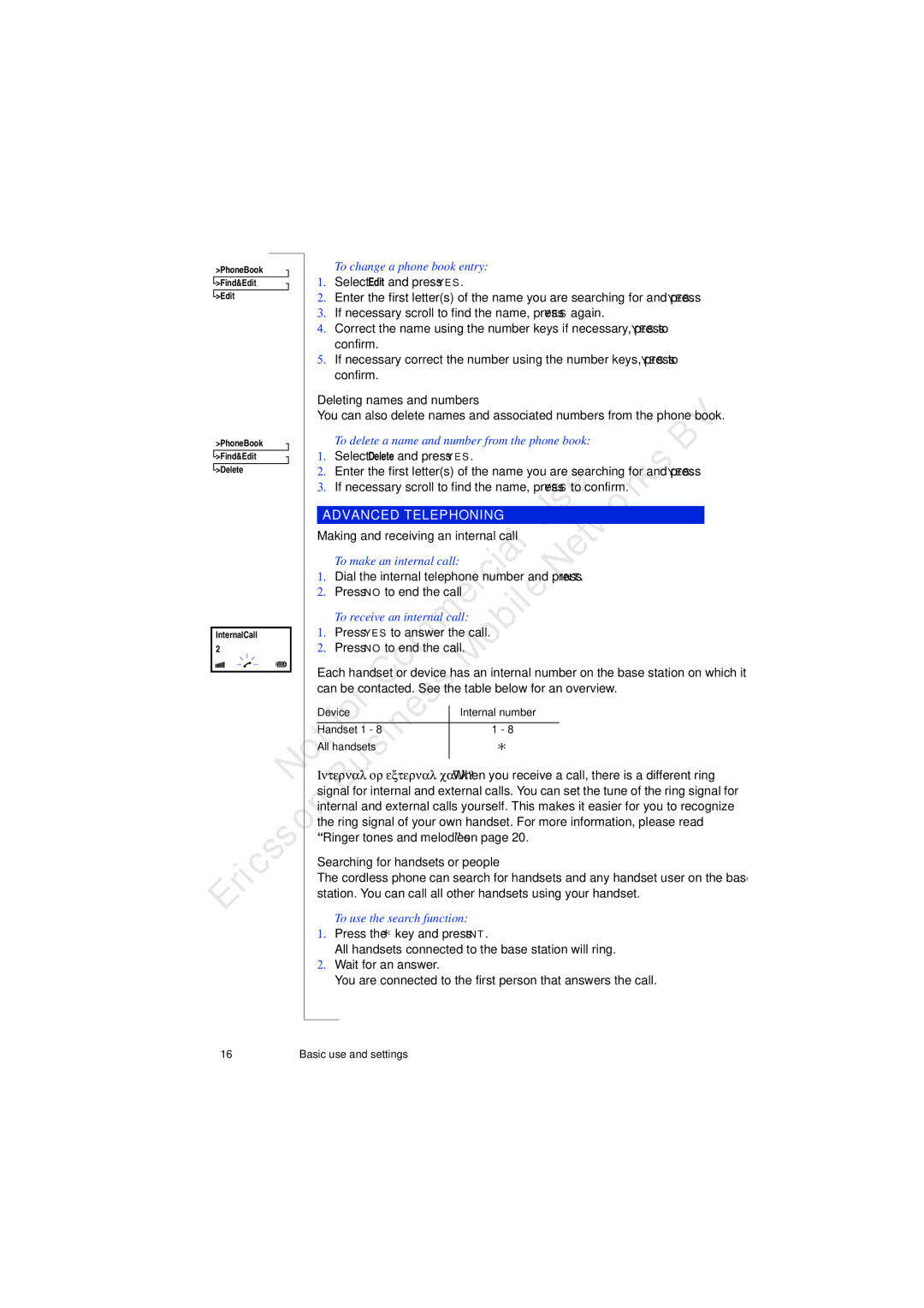 Ericsson 230i manual To change a phone book entry, Select Delete and press Y E S, Advanced Telephoning 