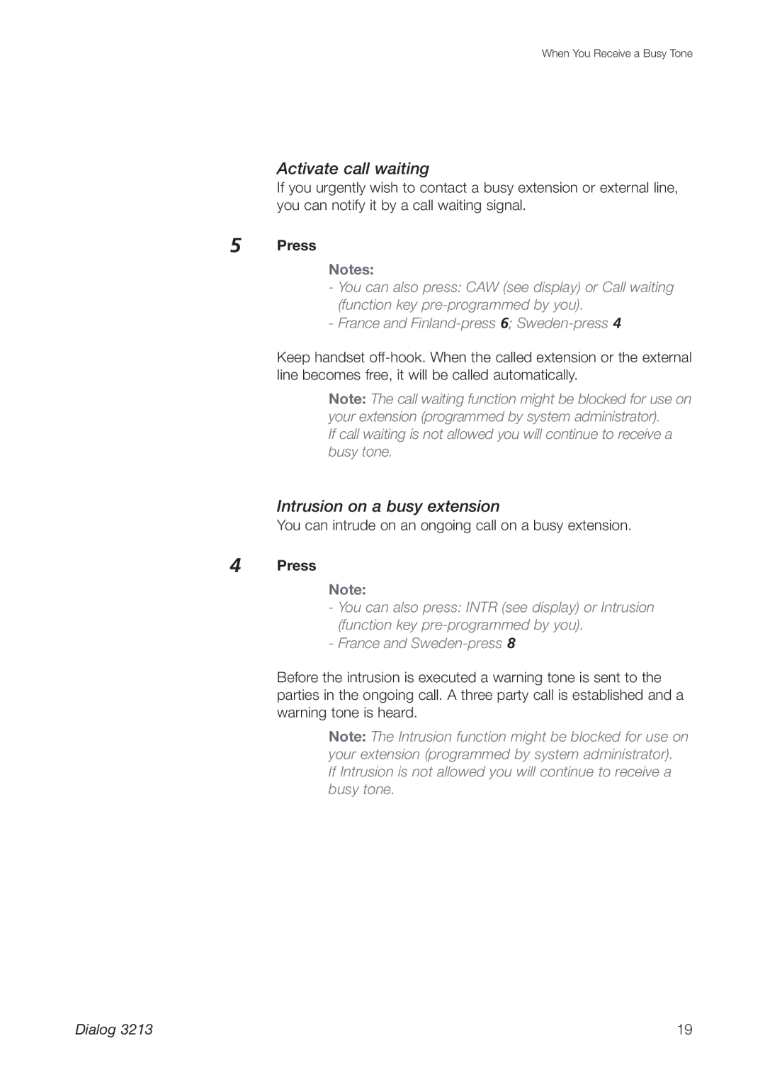 Ericsson 3213 manual Activate call waiting, Intrusion on a busy extension 