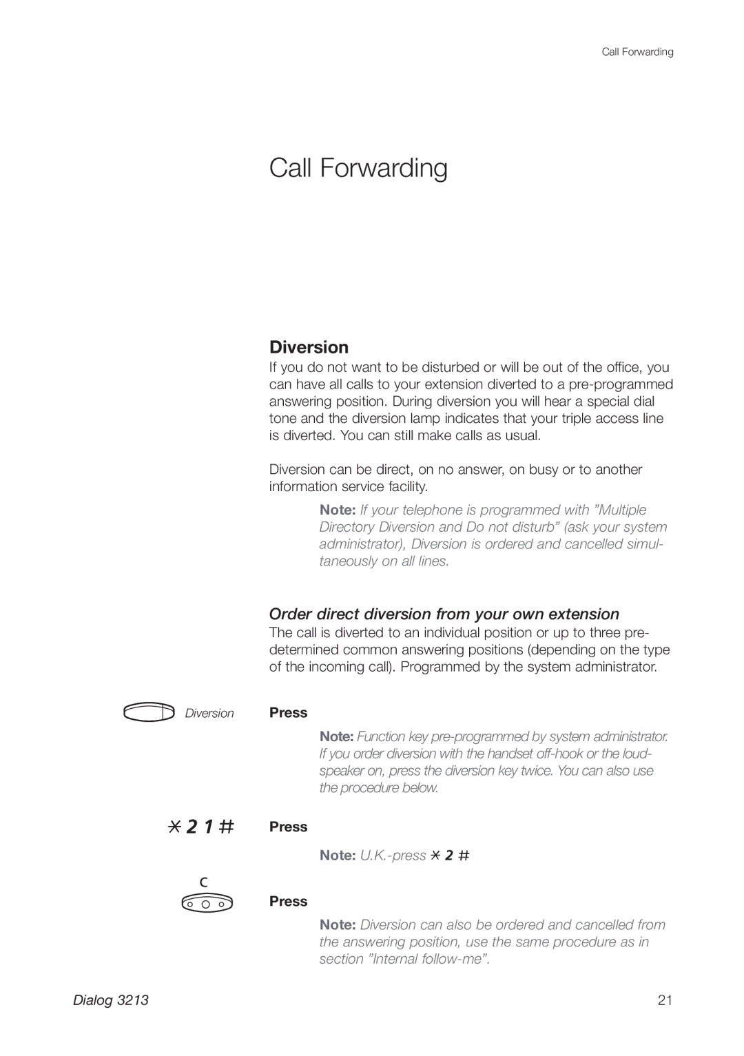 Ericsson 3213 manual Call Forwarding, Diversion, Order direct diversion from your own extension 