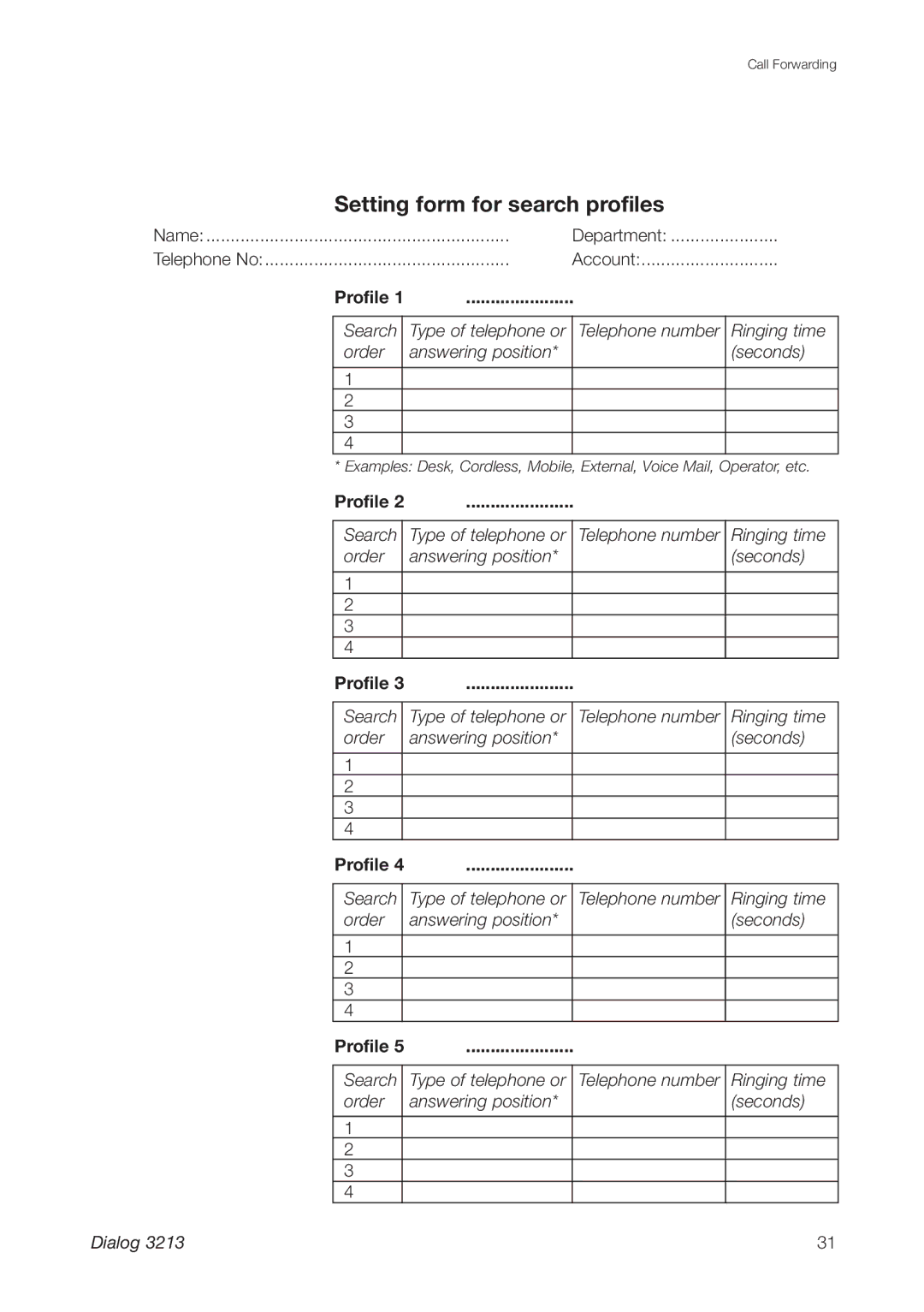 Ericsson 3213 manual Setting form for search profiles, Profile 