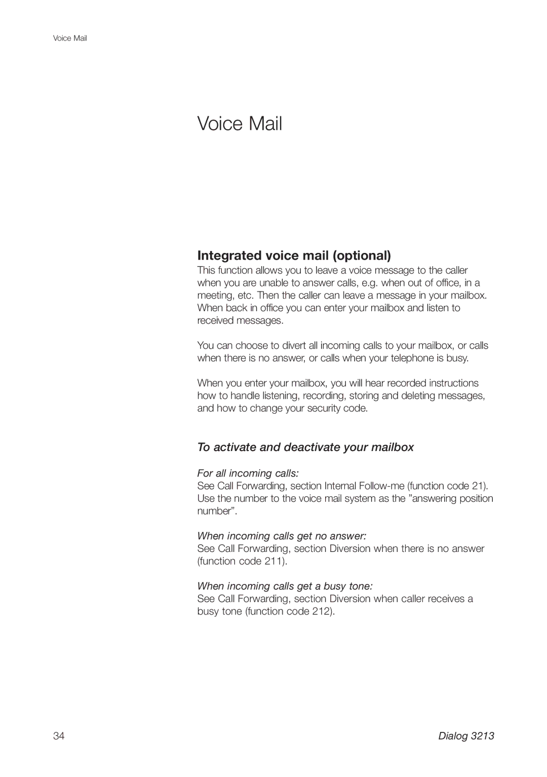 Ericsson 3213 manual Voice Mail, Integrated voice mail optional, To activate and deactivate your mailbox 