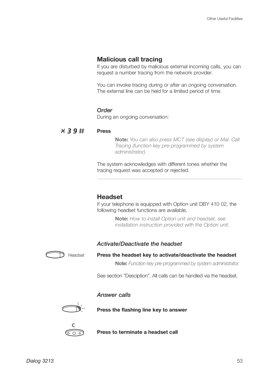 Ericsson 3213 manual # Press, Malicious call tracing, Headset, Activate/Deactivate the headset, Answer calls 