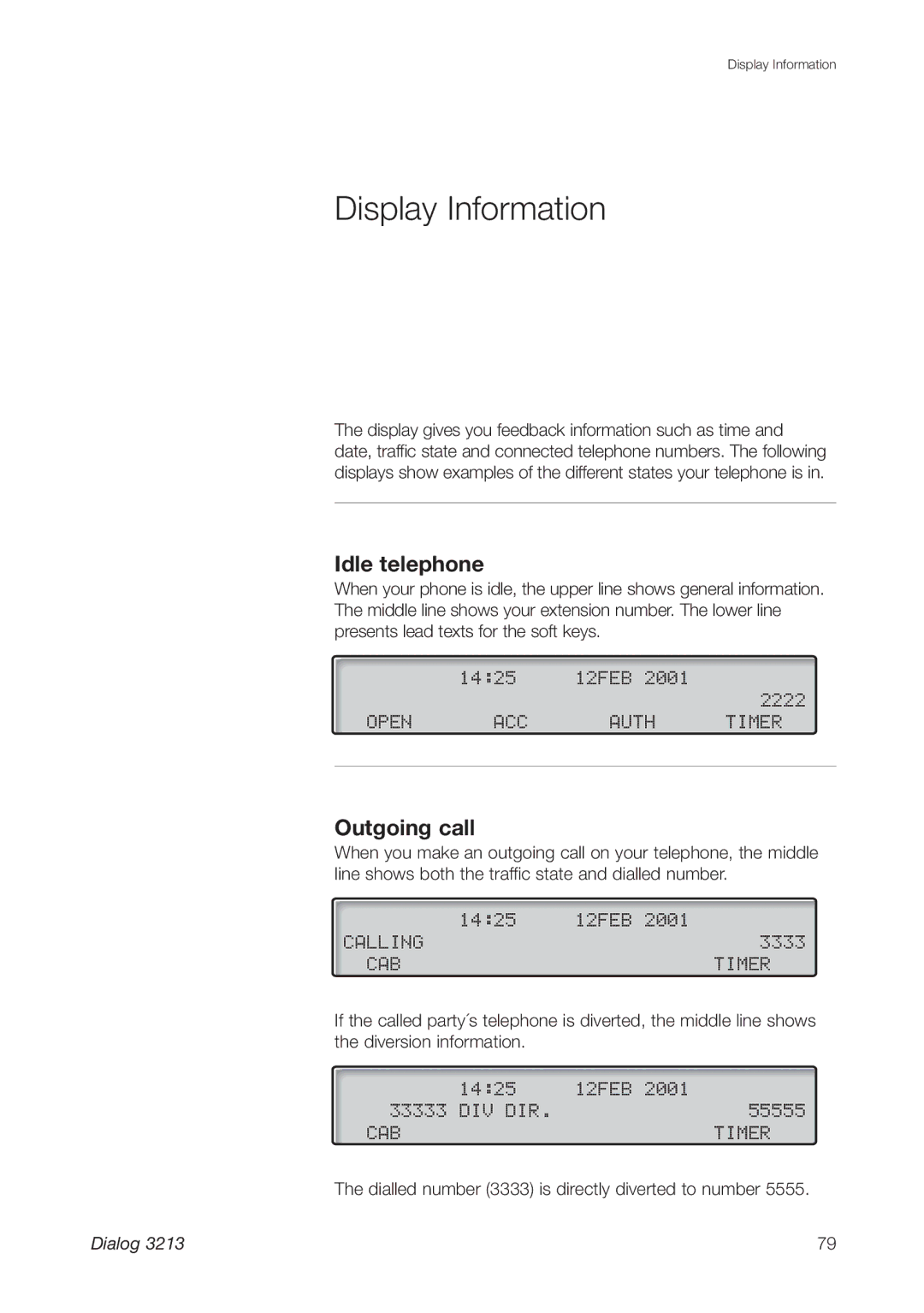 Ericsson 3213 manual Display Information, Idle telephone, Outgoing call 