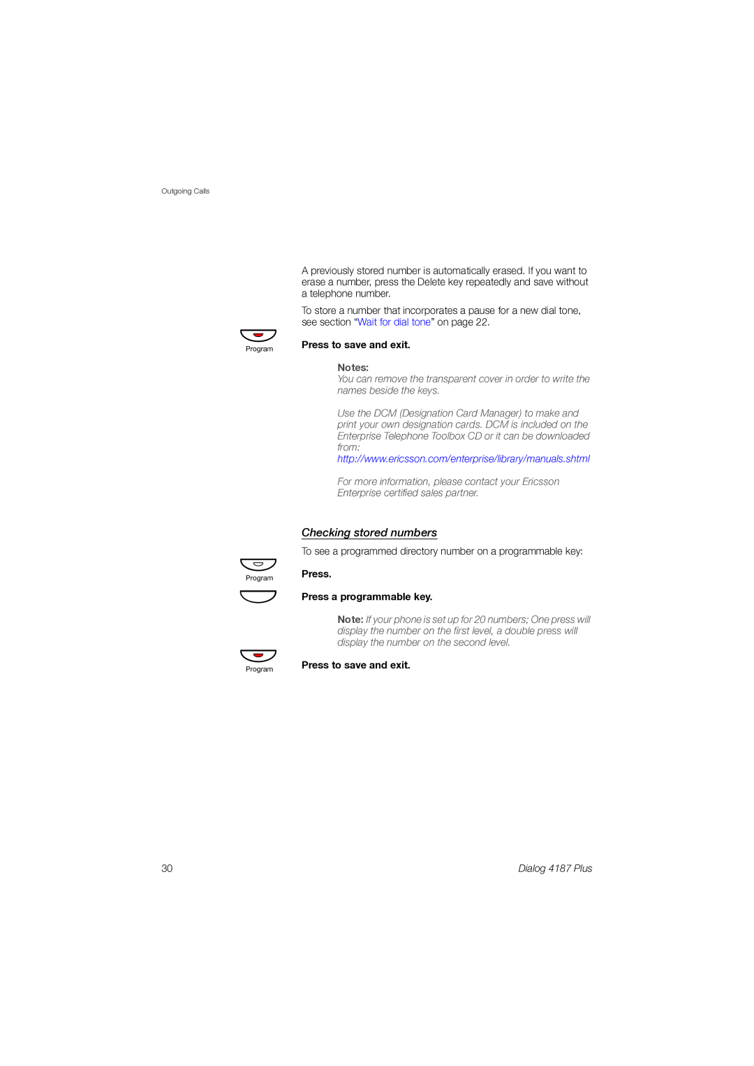 Ericsson 4187 Plus manual Checking stored numbers, Press Press a programmable key Press to save and exit 