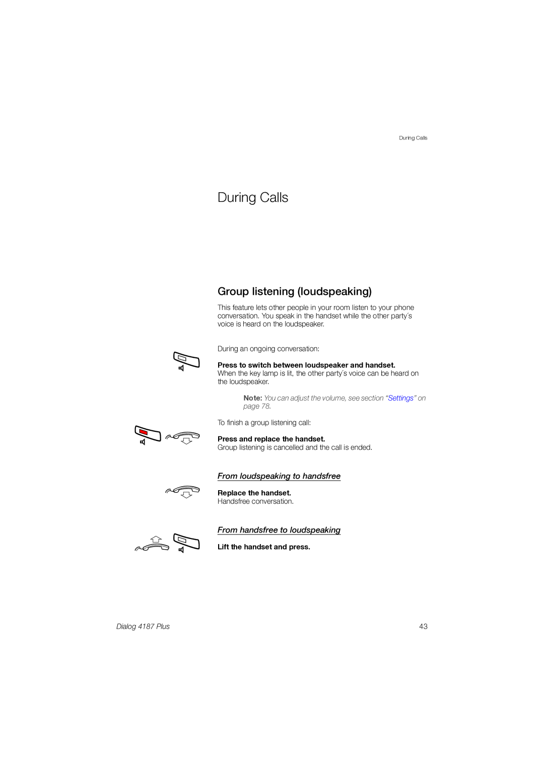 Ericsson 4187 Plus manual ÂÄ d d u Â, During Calls, Group listening loudspeaking, From loudspeaking to handsfree 