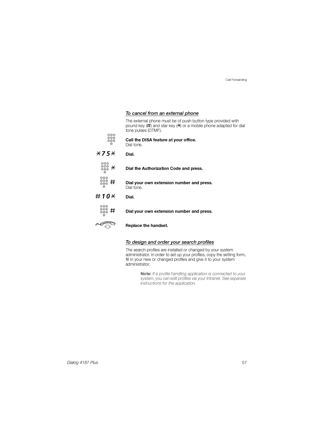 Ericsson 4187 Plus manual To cancel from an external phone, To design and order your search profiles 