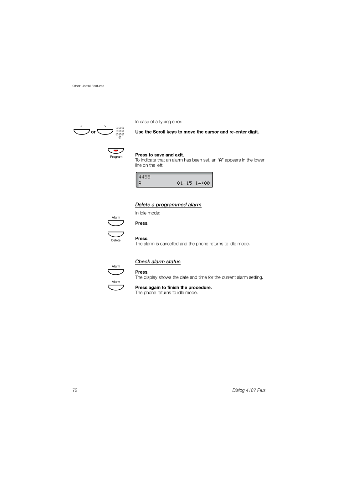 Ericsson 4187 Plus manual Delete a programmed alarm, Check alarm status, ¯ or · z, Press again to finish the procedure 