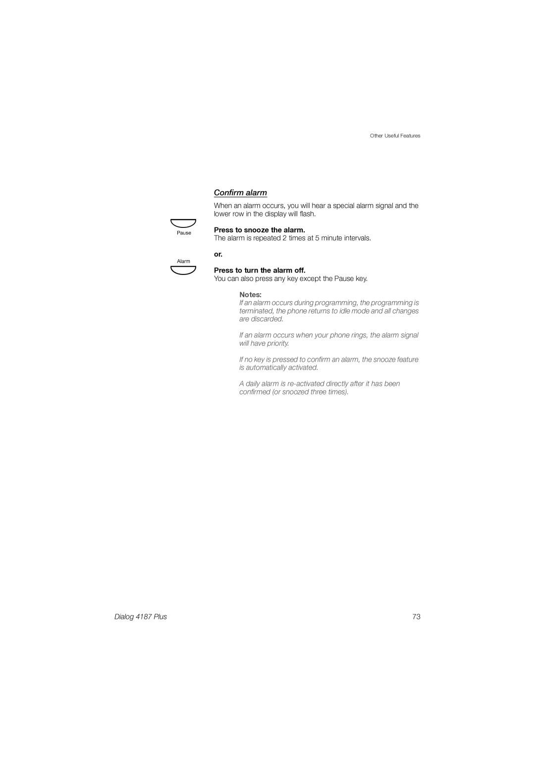 Ericsson 4187 Plus manual Confirm alarm, Press to snooze the alarm, Press to turn the alarm off 