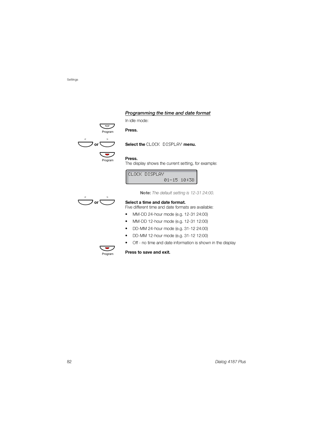 Ericsson 4187 Plus manual Programming the time and date format, Press Select the Clock Display menu 