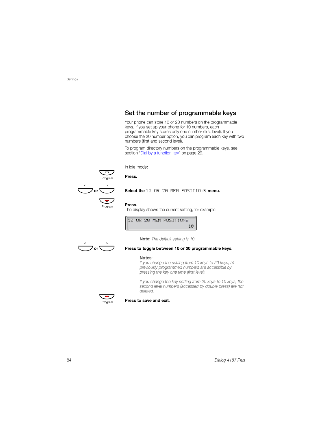 Ericsson 4187 Plus manual Set the number of programmable keys, Press to toggle between 10 or 20 programmable keys 