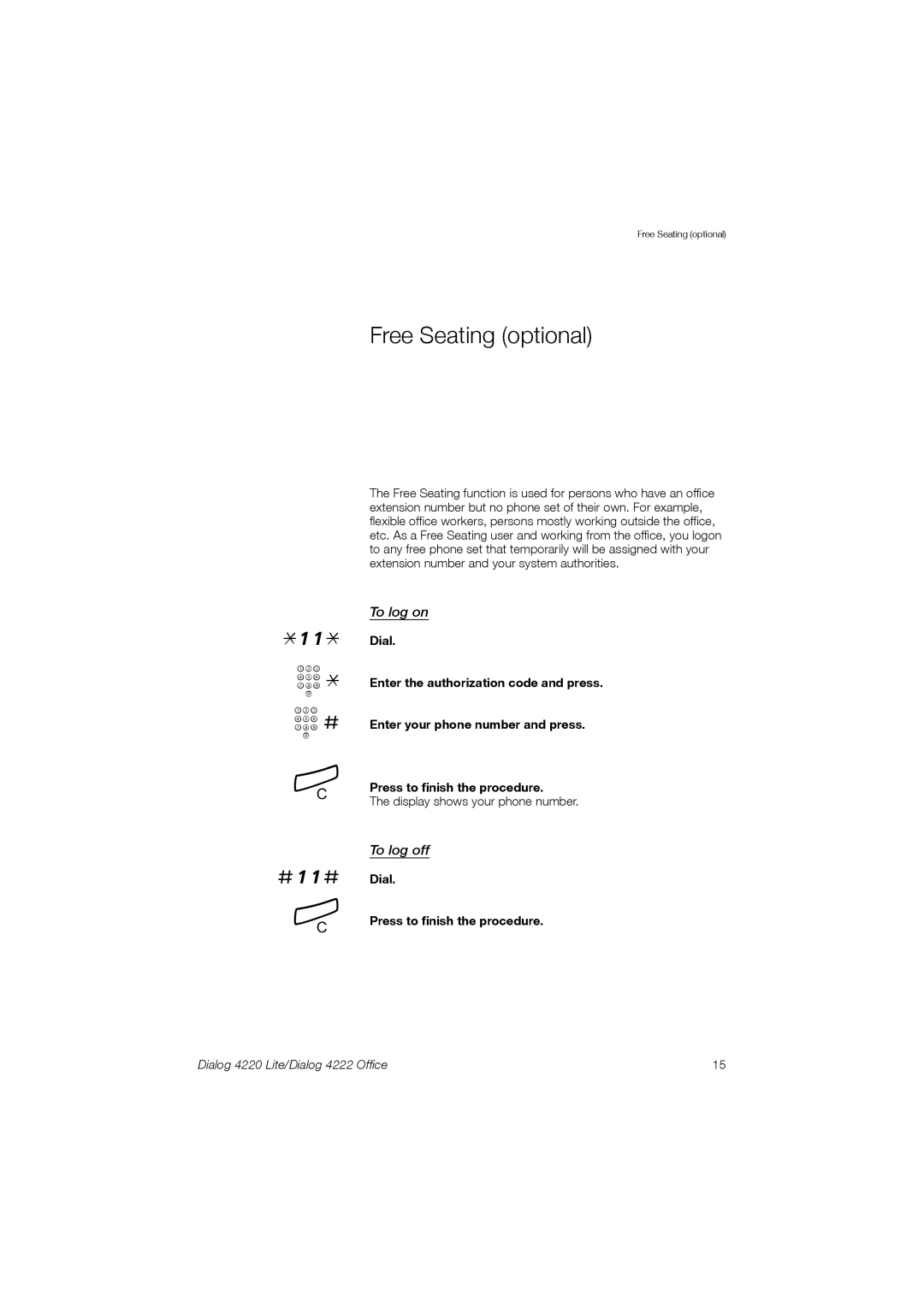 Ericsson 4220 manual #11#, Free Seating optional, To log on, To log off, Dial Press to finish the procedure 