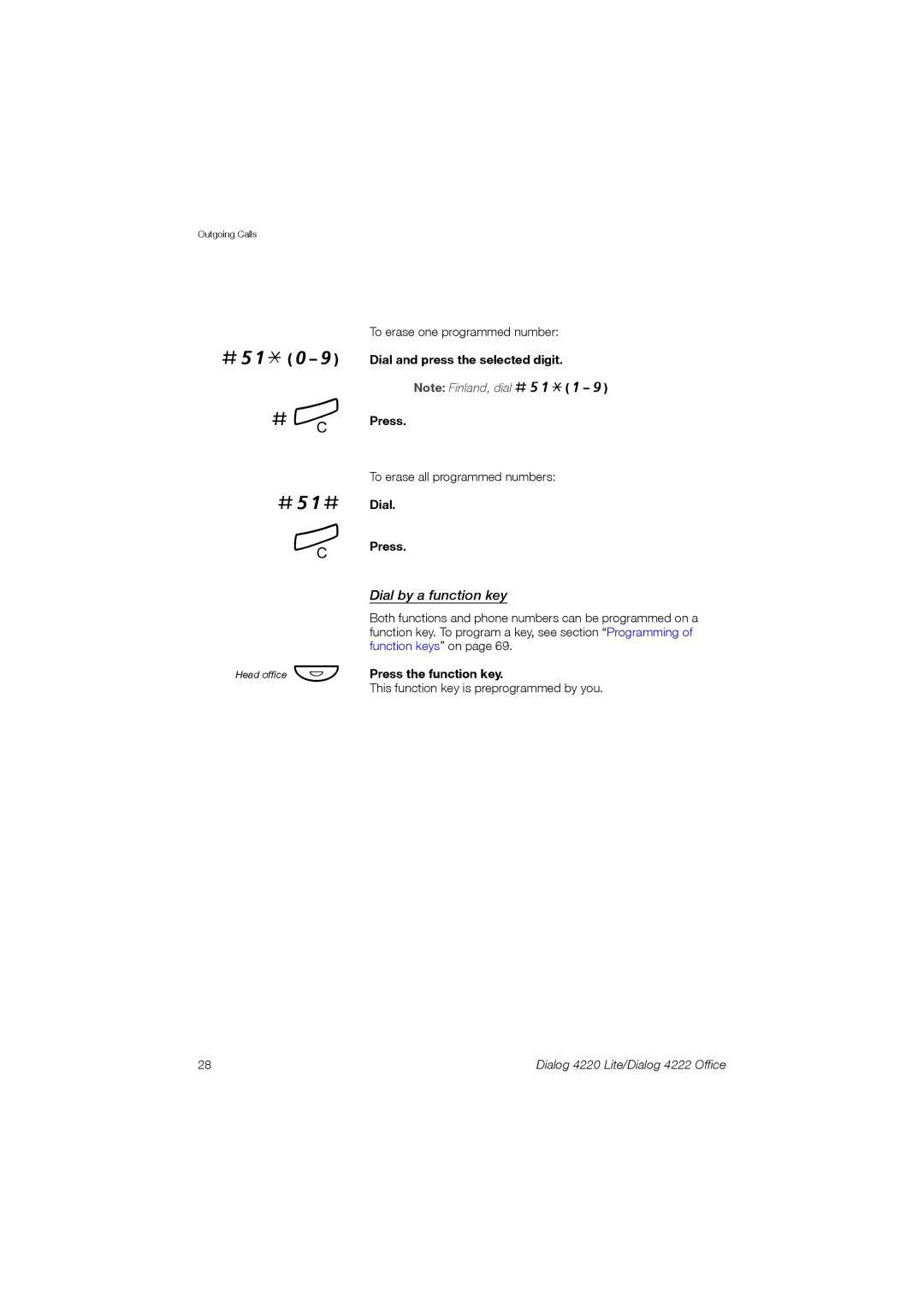 Ericsson 4220 manual # í #51#, Dial by a function key, Dial and press the selected digit Press, Press the function key 