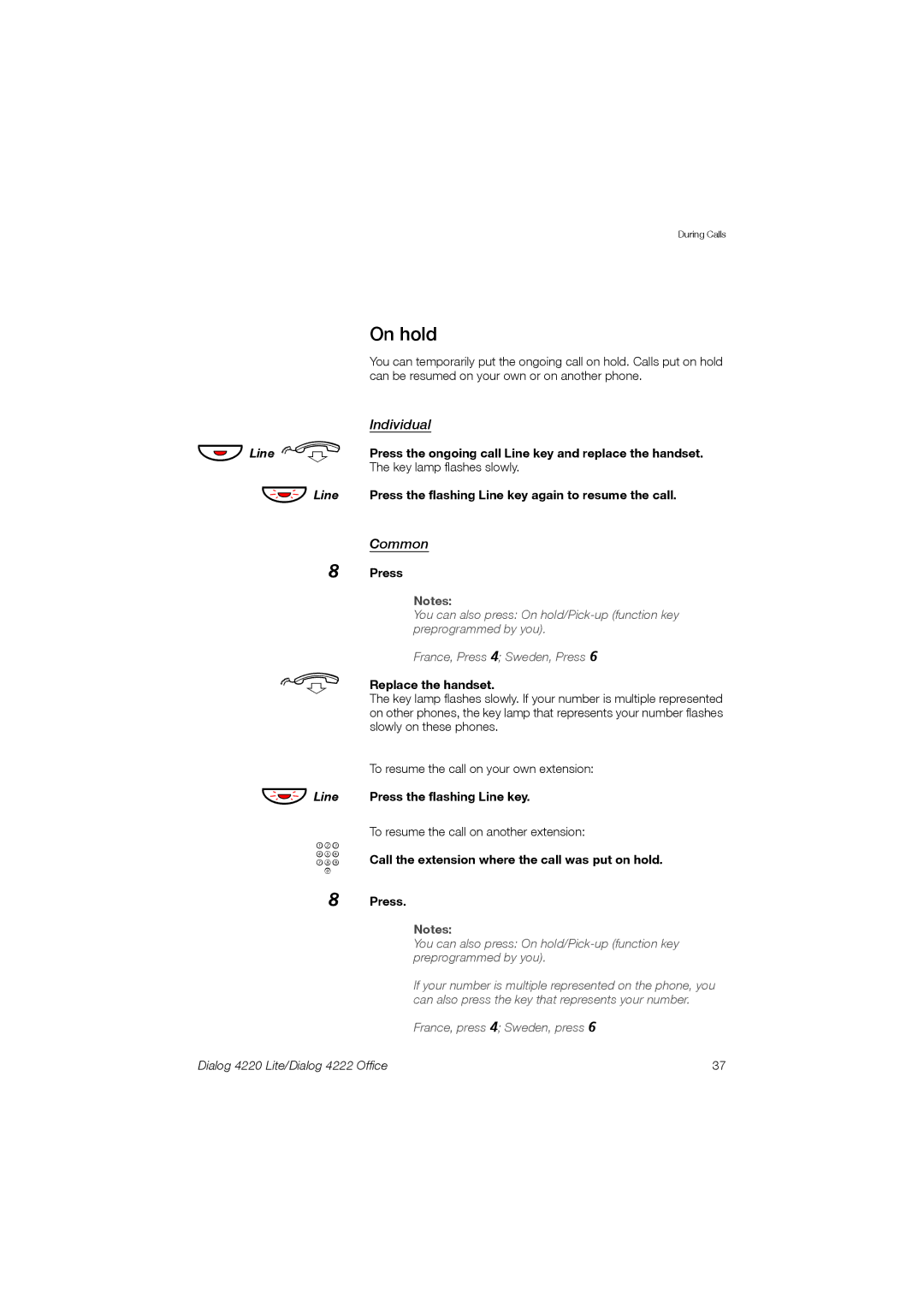 Ericsson 4220 manual On hold, Individual, Common, Call the extension where the call was put on hold Press 