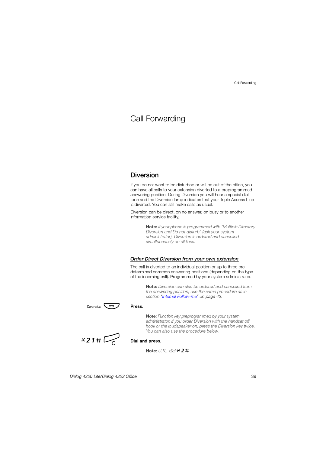 Ericsson 4220 manual 21# í, Call Forwarding, Order Direct Diversion from your own extension, Press Dial and press 