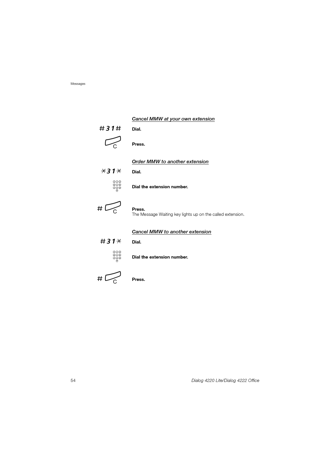 Ericsson 4220 #31#, Cancel MMW at your own extension, Order MMW to another extension, Cancel MMW to another extension 