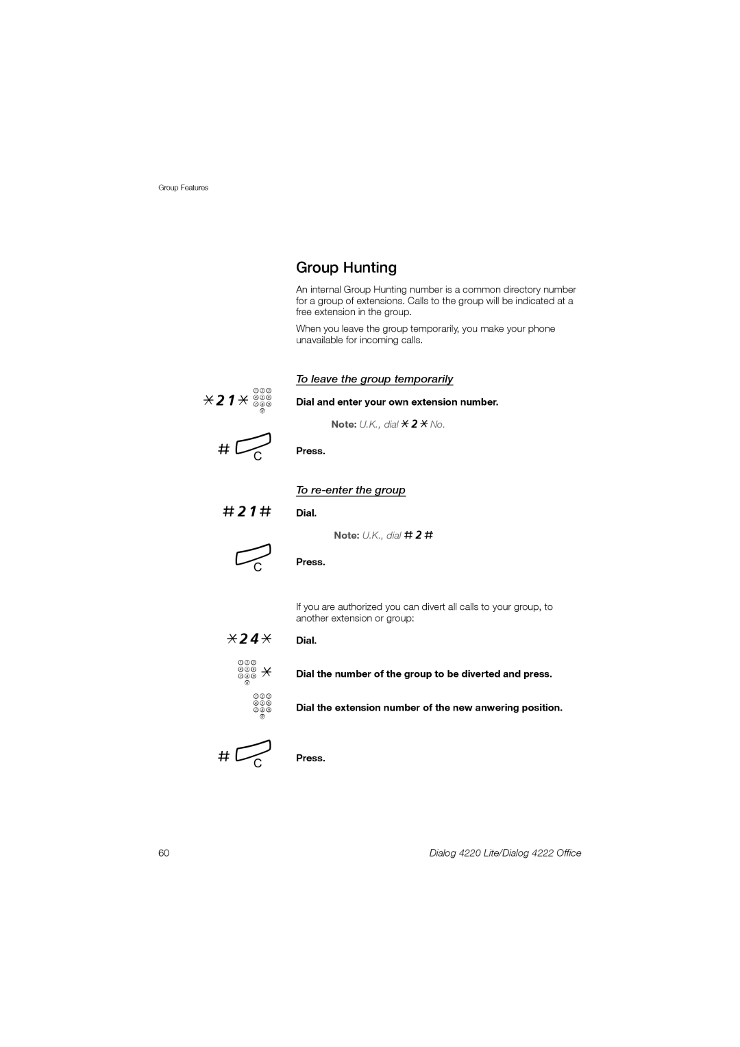 Ericsson 4220 manual 21* z # í #21#, Group Hunting, To leave the group temporarily, To re-enter the group 